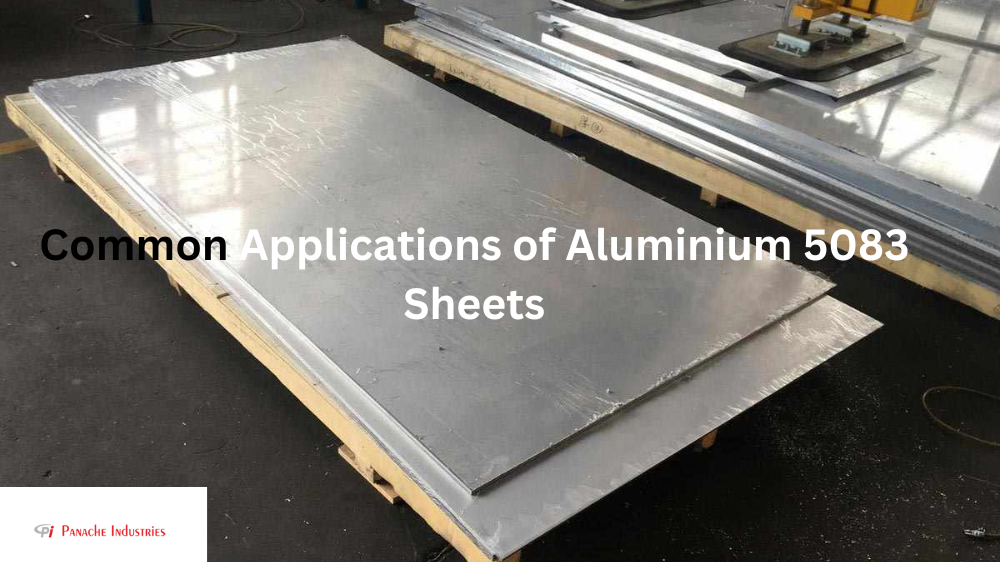 Common Applications of Aluminium 5083 Sheets